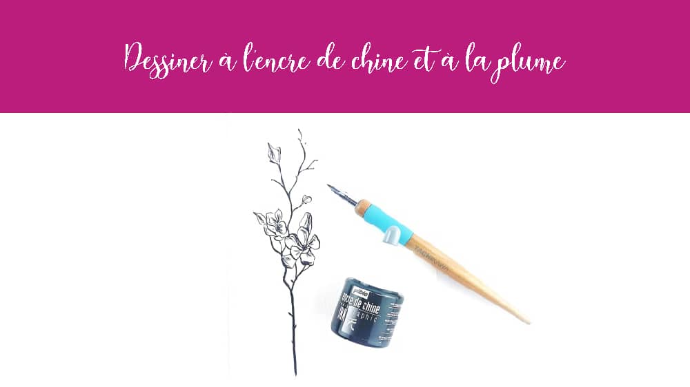 Dessiner à l'encre de chine
